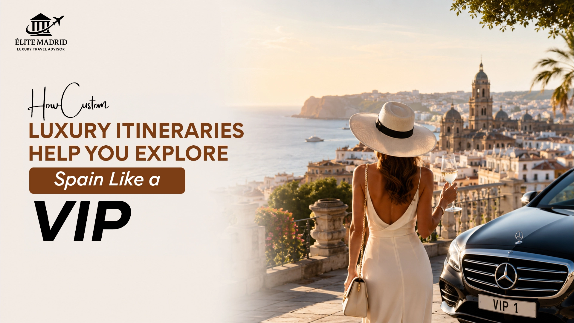 How Custom Luxury Itineraries Help You Explore Spain Like a VIP